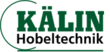 Kälin Hobeltechnik AG